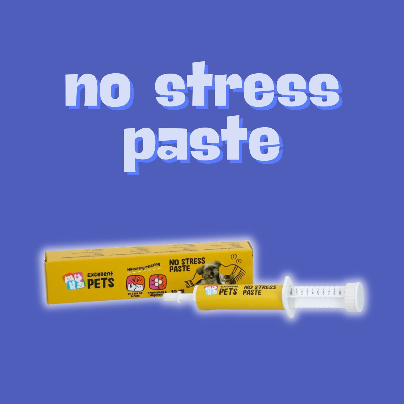Excellent No Stress Paste - Instant Calming Support for Dogs & Cats (10 ml)