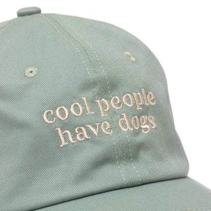 Cool People Have Dogs Cap