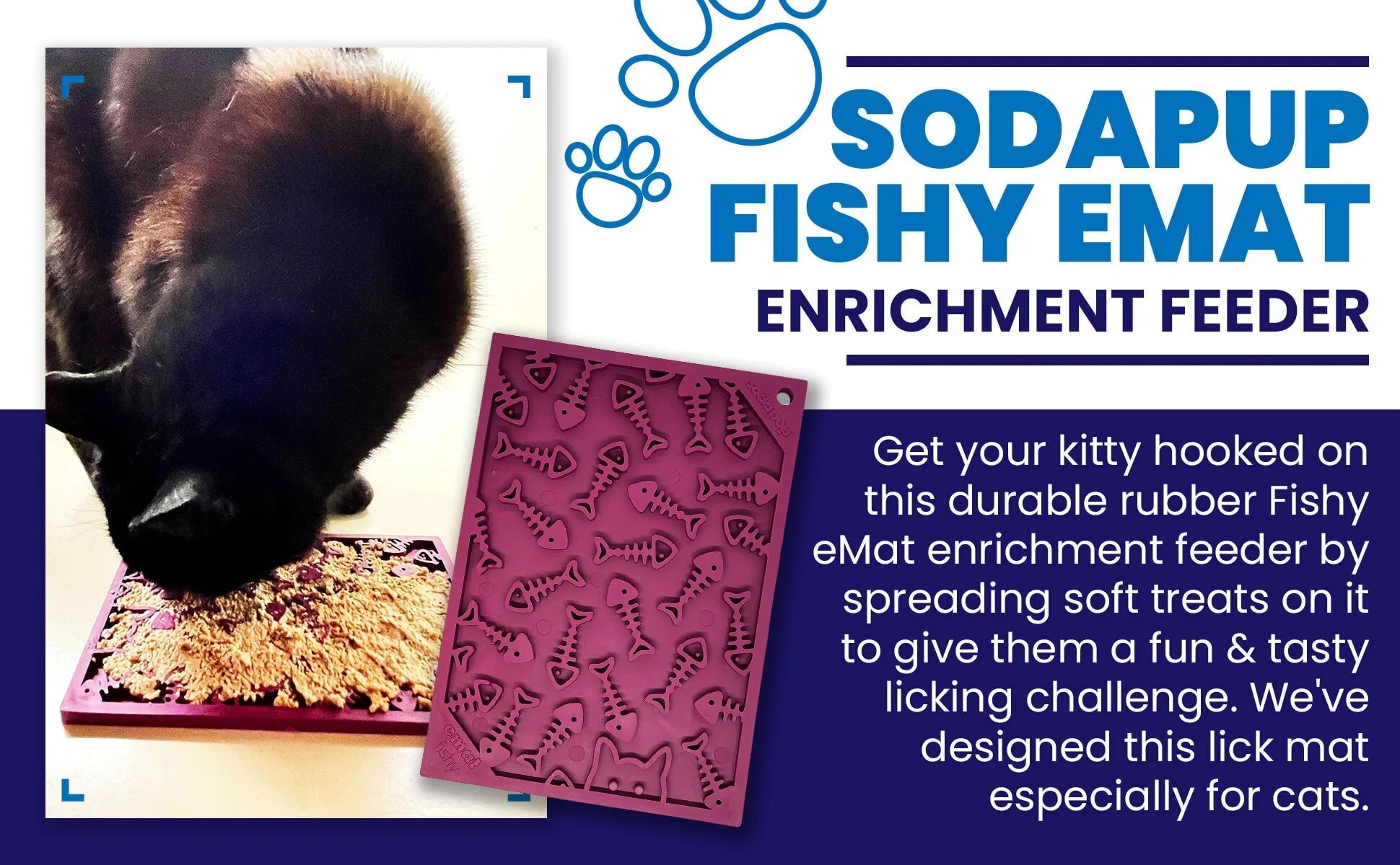 Sodapup Fishy eMat enrichment feeder for cats with a cat licking the mat.
